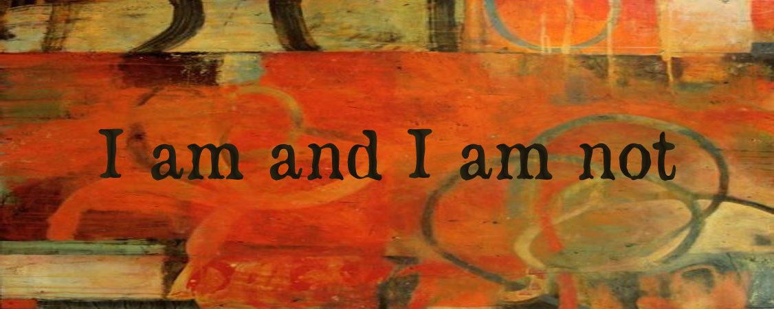 i am and i am not by rumi